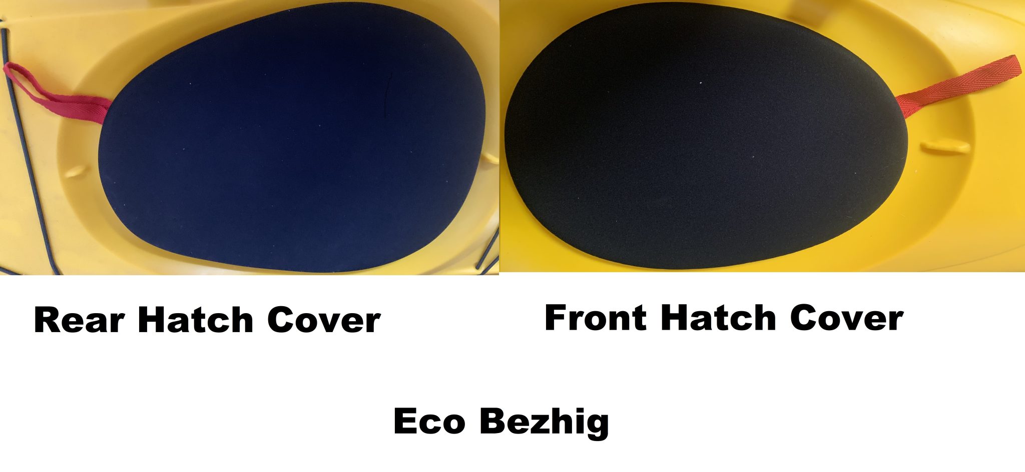 Picture showing both the Neoprene Hatch Covers on theEco Bezhig they are labelled for the Front and Rear